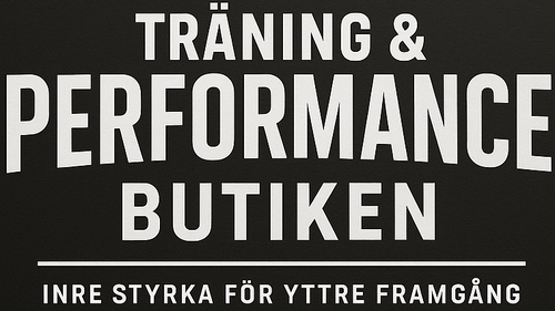 TRÄNING & PERFORMANCE BUTIKEN